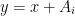 $ y = x + A_i $